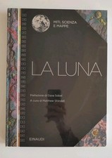 La Luna, Miti Scienza E Mappe