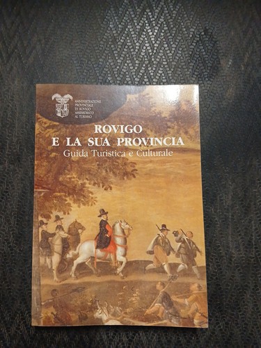 Rovigo sua provincia - rovigo,
