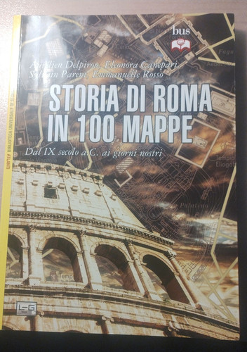 Storia roma 100 mappe - 100,