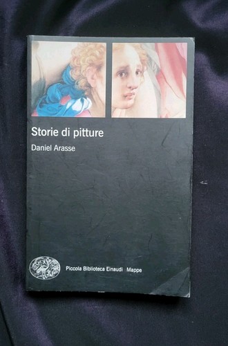 Daniel arasse storie di - daniel,